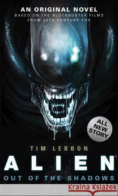 Alien - Out of the Shadows (Book 1) Tim Lebbon 9781783292820 TITAN PUBLISHING GROUP - książka