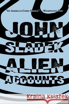 Alien Accounts John Sladek 9781587154423 Cosmos Books (PA) - książka
