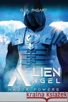 Alien Angel G A Pagart   9781955595094 Gavin A. Pagart - książka
