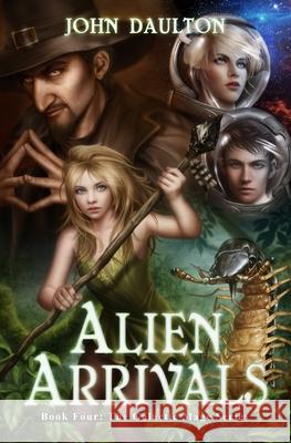 Alien Arrivals John Daulton 9780989478755 John Daulton - książka