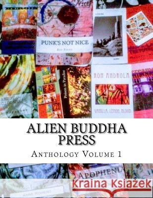 Alien Buddha Press: Anthology V1 (All Color) Red Focks Jay Miner Ammi Romero 9781976294747 Createspace Independent Publishing Platform - książka