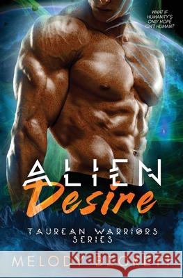 Alien Desire Melody Beckett 9780645345247 Bronzewing Books - książka