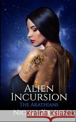 Alien Incursion: 2nd Edition Nicole Krizek 9781090957993 Independently Published - książka