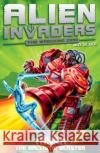 Alien Invaders 10: Tanka - The Ballistic Blaster Max Silver 9781782956570 Random House Children's Publishers UK