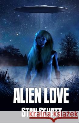 Alien Love Stan Schatt 9781786953964 Fiction4all - książka