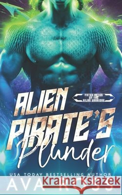 Alien Pirate's Plunder Ava Ross 9798791768063 Independently Published - książka