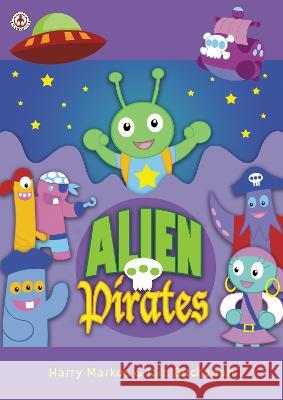 Alien Pirates Harry Markos Iain Buchanan  9781915387431 Markosia Enterprises Ltd - książka