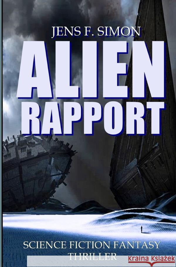 Alien Rapport Simon, Jens F. 9783753141572 epubli - książka