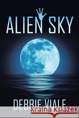 Alien Sky Debbie Viale 9781665524810 Authorhouse - książka