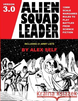 Alien Squad Leader Alex Self 9780244023331 Lulu.com - książka