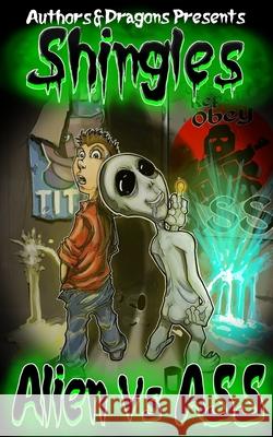 Alien vs ASS Authors and Dragons, Robert Bevan 9798664458305 Independently Published - książka