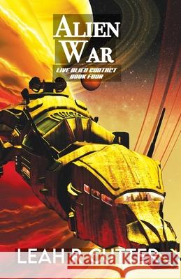 Alien War Leah R. Cutter 9781644704981 Knotted Road Press Incorporated - książka