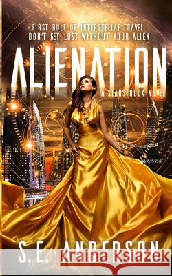 Alienation S. E. Anderson 9780995778962 Bolide Publishing Limited - książka