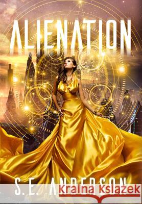 Alienation S. E. Anderson 9780995778979 Bolide Publishing Limited - książka