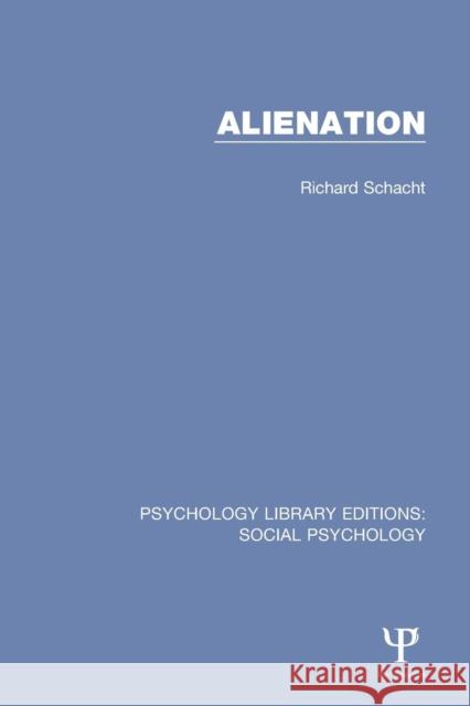 Alienation Richard Schacht 9781138889750 Psychology Press - książka