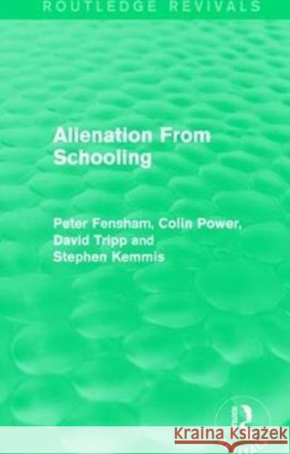 Alienation from Schooling (1986) Peter Fensham 9781138298125 Routledge - książka