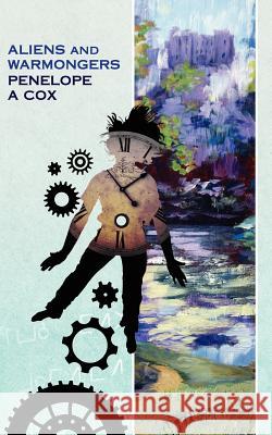 Aliens and Warmongers Penelope A. Cox 9781844019649 New Generation Publishing - książka