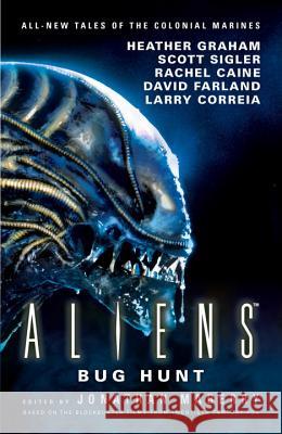 Aliens: Bug Hunt Jonathan Maberry 9781785654442 Titan Books (UK) - książka