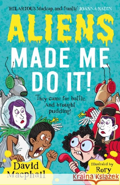 Aliens Made Me Do It Macphail, David 9781911427469 Everything with Words - książka