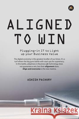 Aligned To Win Pachory, Ashish 9789387456105 Zorba Books - książka