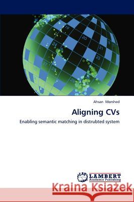 Aligning CVs Morshed, Ahsan 9783659151767 LAP Lambert Academic Publishing - książka