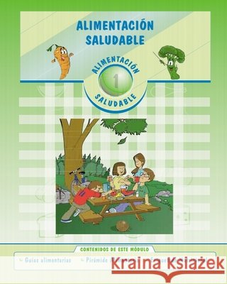 Alimentacion Saludable: Guías Alimentarias - Pirámide Alimentaria - Etiquetado Nutricional Fuhjua, Jeriko, Wagner, Edder, Johnson, Harry 9798682703708 Independently Published - książka