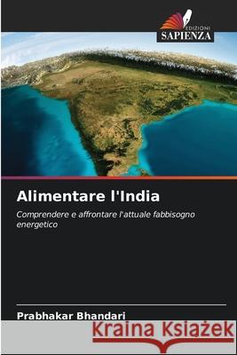 Alimentare l'India Prabhakar Bhandari 9786207583645 Edizioni Sapienza - książka