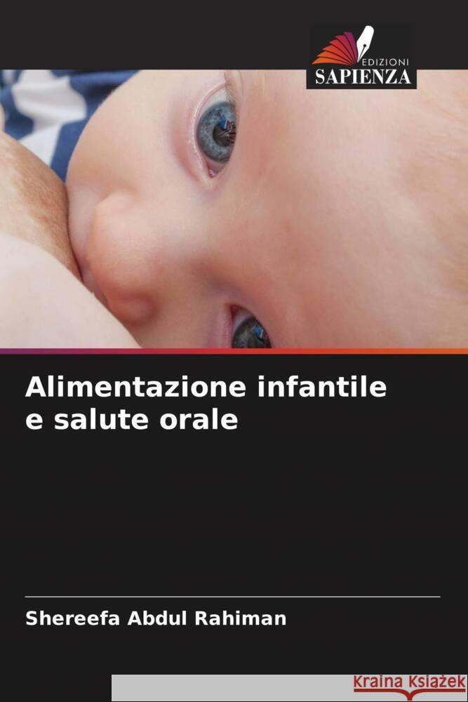 Alimentazione infantile e salute orale Abdul Rahiman, Shereefa 9786206401872 Edizioni Sapienza - książka
