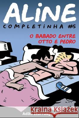 Aline Completinha 5 Adao Iturrusgarai 9781518705953 Createspace Independent Publishing Platform - książka