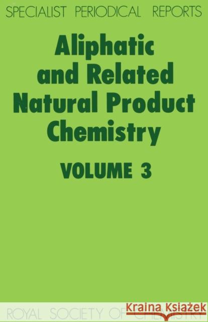 Aliphatic and Related Natural Product Chemistry: Volume 3 Gunstone, Frank D. 9780851866628  - książka