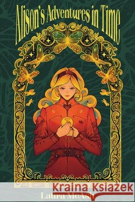 Alison's Adventures in Time Laura McAsh 9781965422113 Contrarian Young Readers - książka