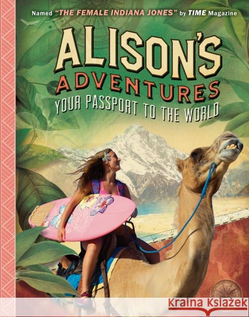 Alison's Adventures: Your Passport to the World Ripley 9781529120196 Cornerstone - książka