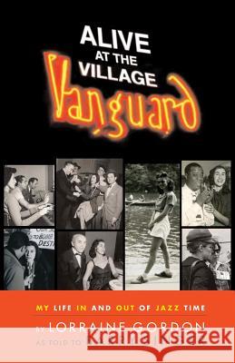 Alive at the Village Vanguard: My Life In and Out of Jazz Time Singer, Barry 9780634073991 Hal Leonard Publishing Corporation - książka