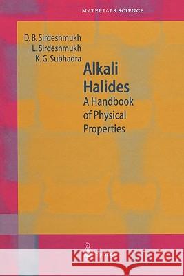 Alkali Halides: A Handbook of Physical Properties Sirdeshmukh, D. B. 9783642075780 Not Avail - książka