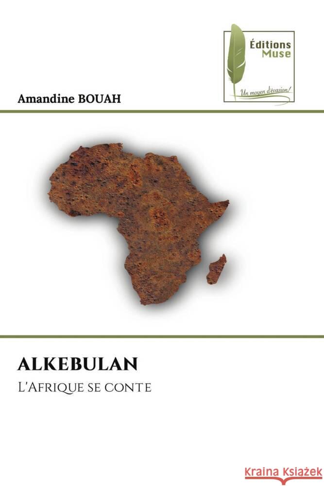 ALKEBULAN BOUAH, Amandine 9786204970653 Éditions Muse - książka