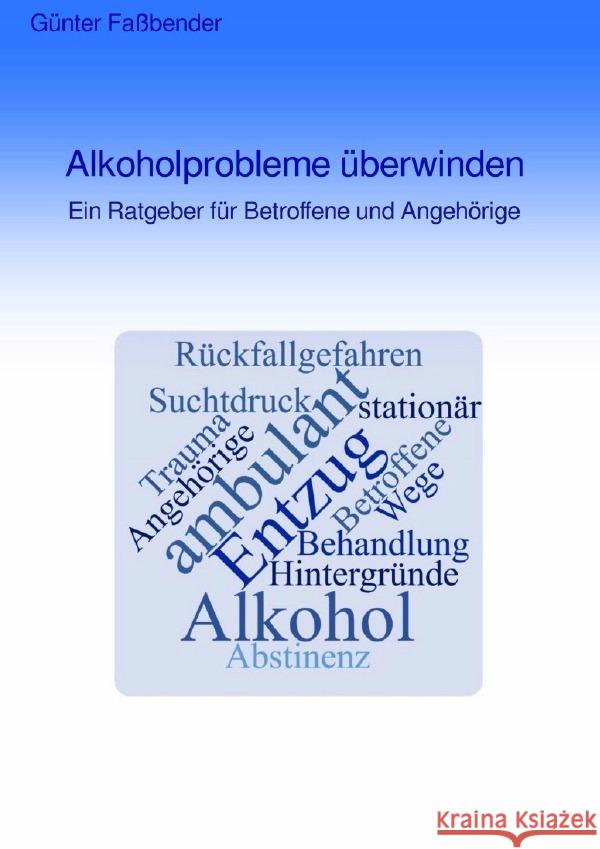 Alkoholprobleme überwinden Faßbender, Güngter 9783753173320 epubli - książka