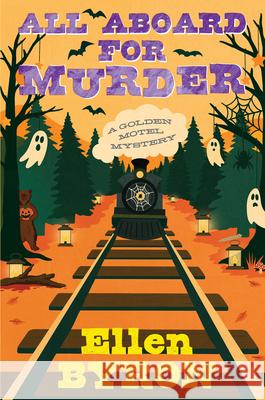 All Aboard for Murder Ellen Byron 9781496745415 Kensington Cozies - książka
