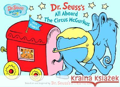 All Aboard the Circus McGurkus Dr Seuss                                 Dr Seuss 9780375830112 Random House Books for Young Readers - książka