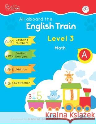 All Aboard The English Train: Level 3 - Math Rasha Alajou 9781698431000 Independently Published - książka