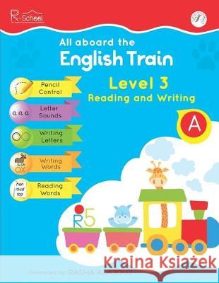 All Aboard The English Train: Level 3 - Reading & Writing Rasha Alajou 9781697642834 Independently Published - książka