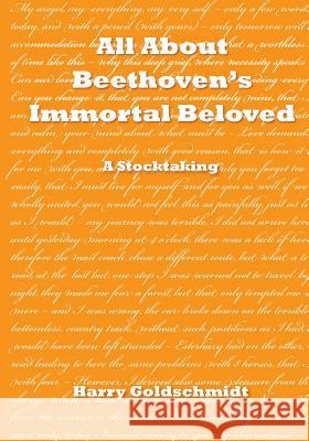 All About Beethoven's Immortal Beloved: A Stocktaking Klapproth, John E. 9781490335872 Createspace - książka