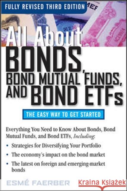 All about Bonds, Bond Mutual Funds, and Bond ETFs Faerber, Esme 9780071544276  - książka