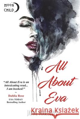 All About Eva Jayne Marlowe 9780578545011 Moonchild Press - książka