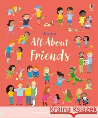 All about Friends Felicity Brooks Mar Ferrero 9781805317616 Usborne Books - książka