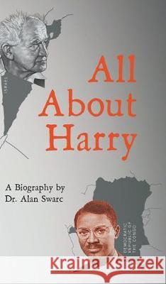All About Harry Dr. Alan Swarc 9781789557756 New Generation Publishing - książka