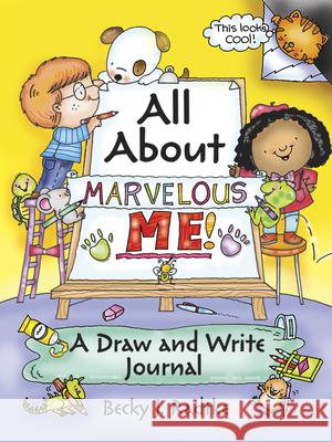 All about Marvelous Me!: A Draw and Write Journal Radtke, Becky J. 9780486786261 Dover Publications - książka