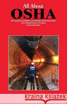 All About OSHA: (3302-09r 2014) Administration, Occupational Safety and 9781514177105 Createspace - książka
