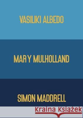All About Our Fathers Vasiliki Albedo Mary Mulholland Simon Maddrell 9781739151713 Nine Pens Press - książka