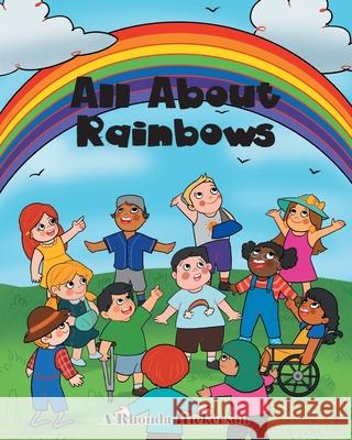 All About Rainbows A'Rhonda Hickerson 9781098055646 Christian Faith - książka