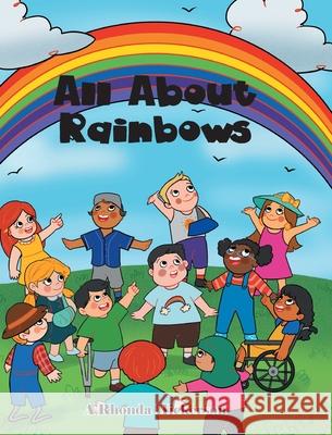 All about Rainbows A'Rhonda Hickerson 9781098055653 Christian Faith - książka